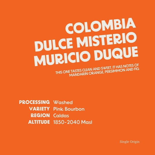 Colombia - Dulce Misterio Muricio Duque